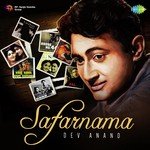 Safarnama - Dev Anand - Anand Kumar C. Song Download